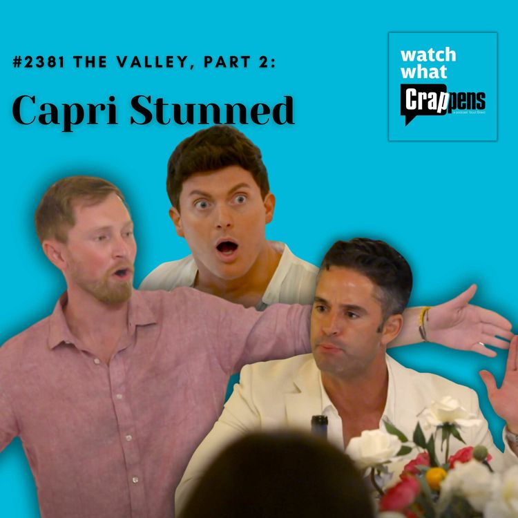 cover art for #2381 The Valley, Part 2: Capri Stunned