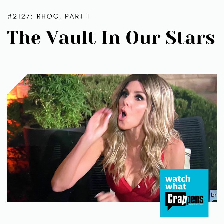 cover art for RHOC: The Vault in Our Stars, Part 1