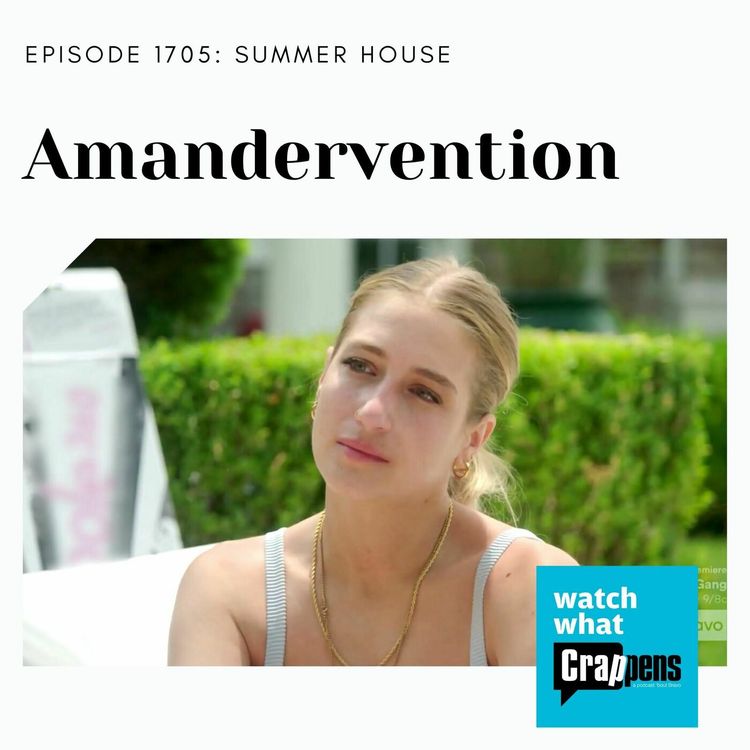 cover art for #1705 SummerHouse: Amandervention