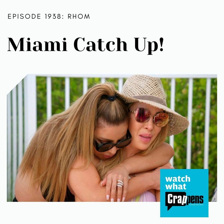 cover art for RHOM: Miami Catch Up!