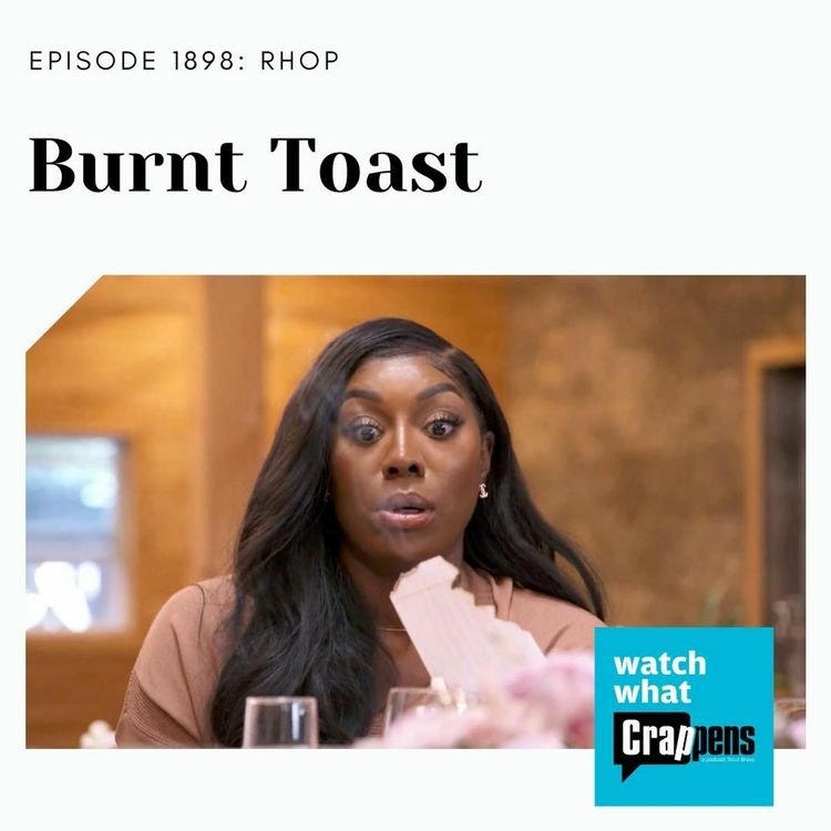 cover art for RHOP: Burnt Toast