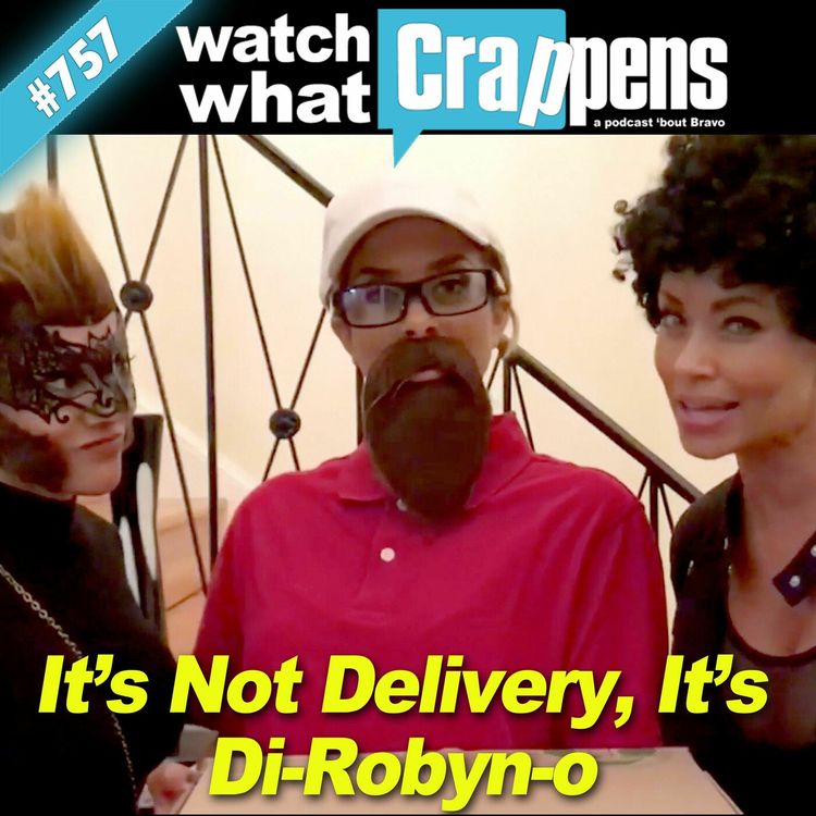 cover art for RHOP: It's Not Delivery, It's Di-Robyn-o