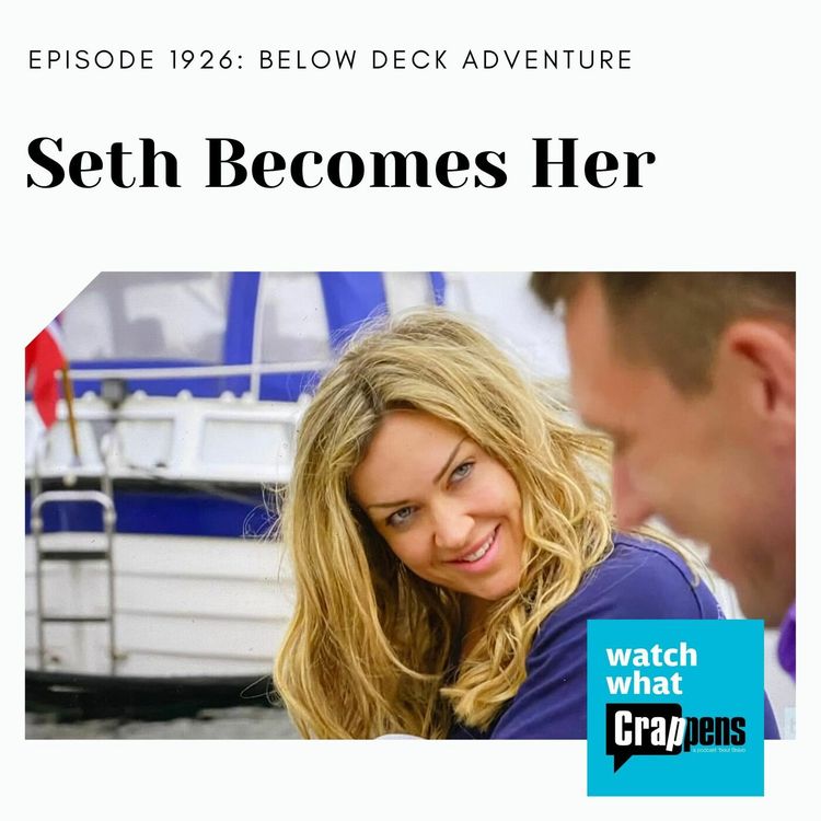 cover art for Below Deck Adventure: Seth Becomes Her