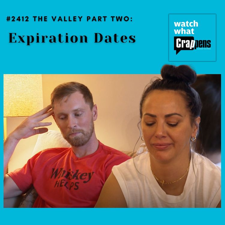 cover art for #2412 The Valley Part Two: Expiration Dates