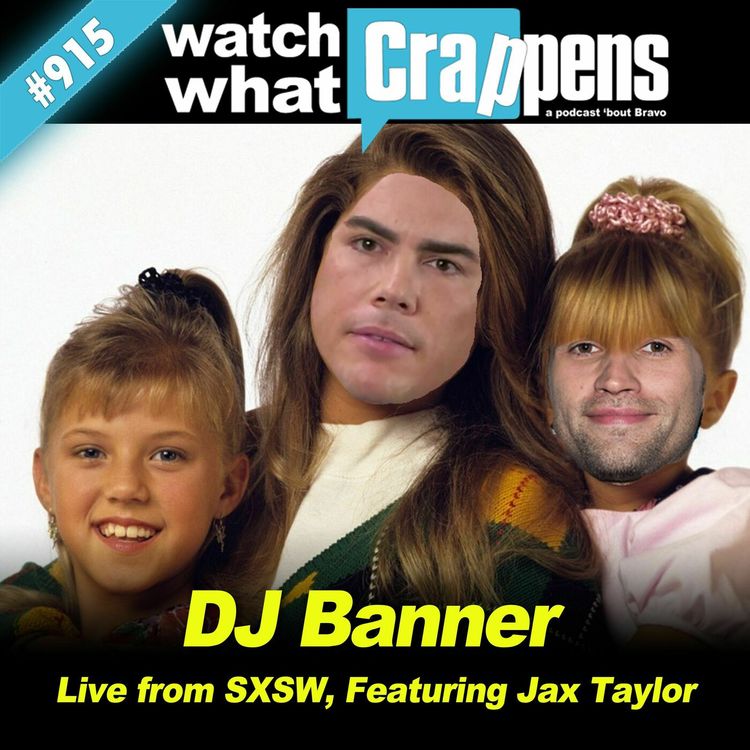 cover art for PumpRules:  DJ Banner - Live from SXSW, Featuring Jax Taylor