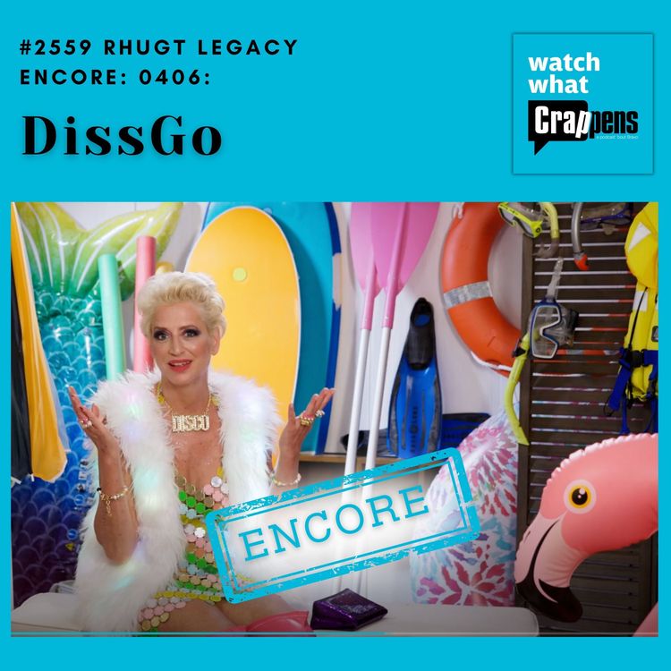 cover art for #2559 RHUGT Encore: 0406:  DissGo
