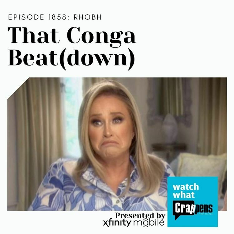 cover art for RHOBH: That Conga Beat(down)