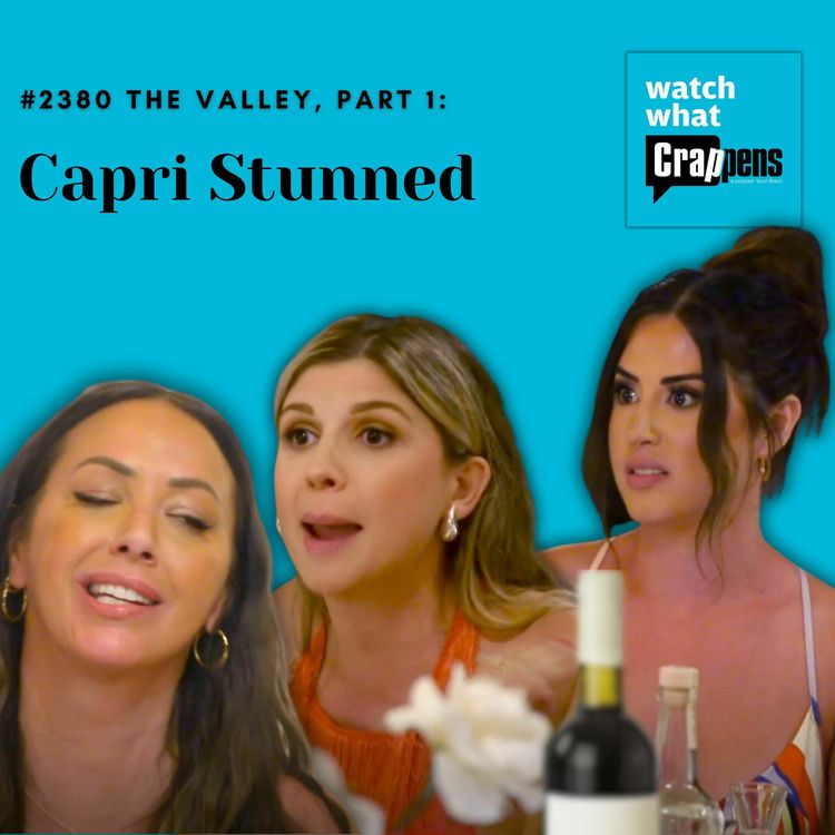 cover art for #2380 The Valley, Part 1: Capri Stunned