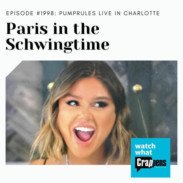 cover art for PumpRules: Paris in the Schwing-time Live in Charlotte