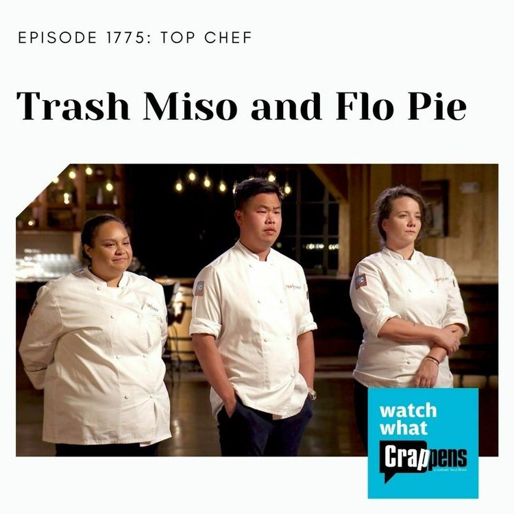 cover art for Top Chef: Trash Miso and Flo Pie