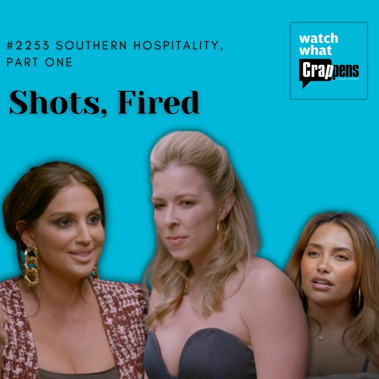cover art for #2253 Southern Hospitality, Part 1: Shots, Fired