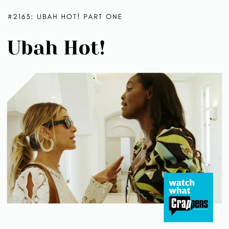 cover art for #2163 RHONY: Ubah Hot!