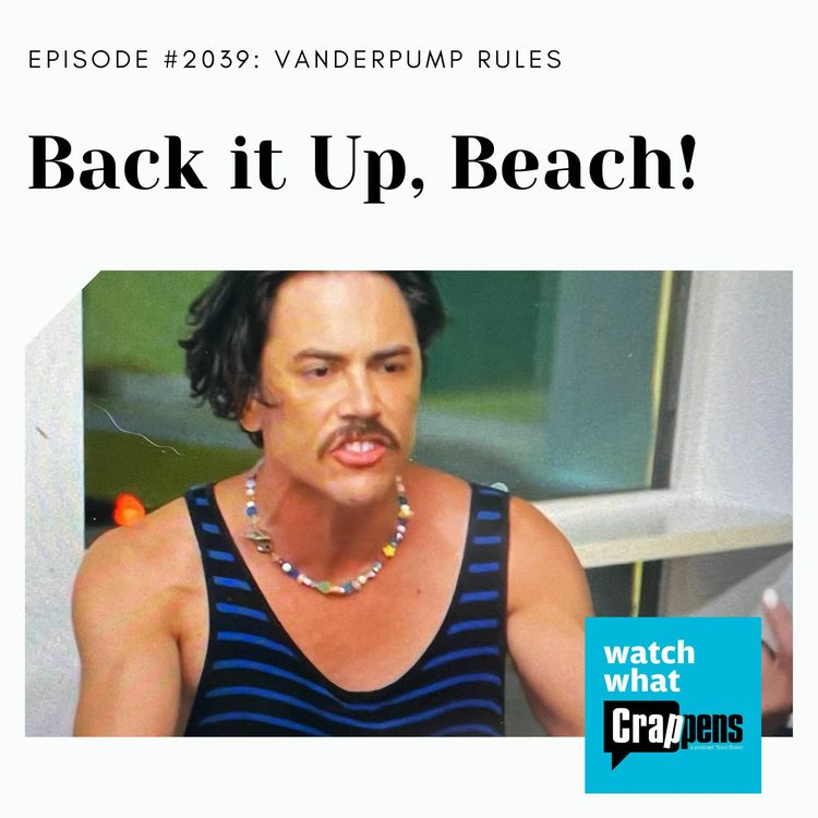 cover art for #2039 PumpRules: Back it Up, Beach!
