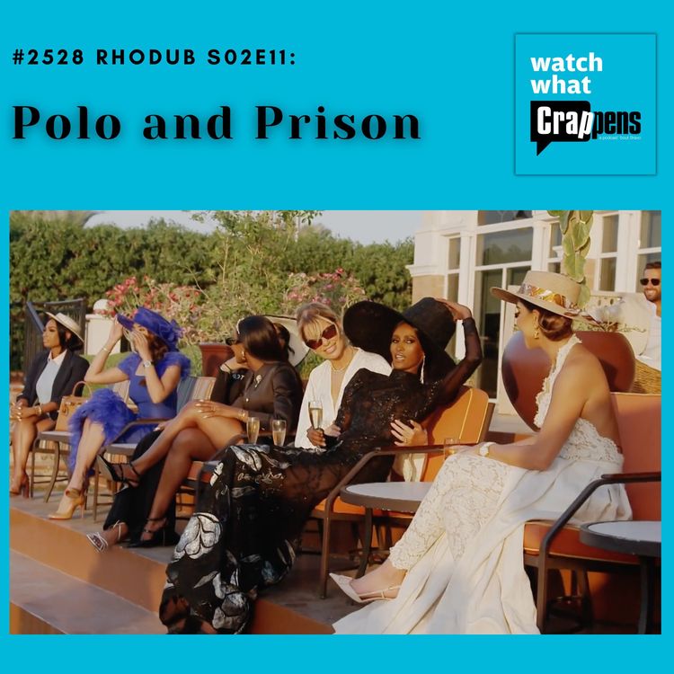 cover art for #2528 RHODub S02E11: Polo and Prison
