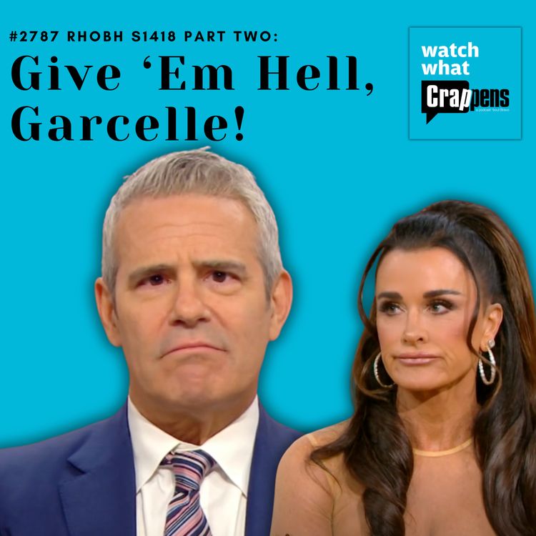 cover art for #2787 RHOBH S1418 Part Two: Give ‘Em Hell, Garcelle!