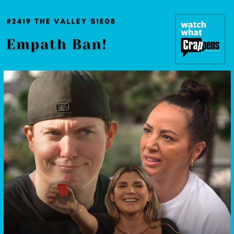 cover art for #2419 The Valley: S1E08 Empath Ban!