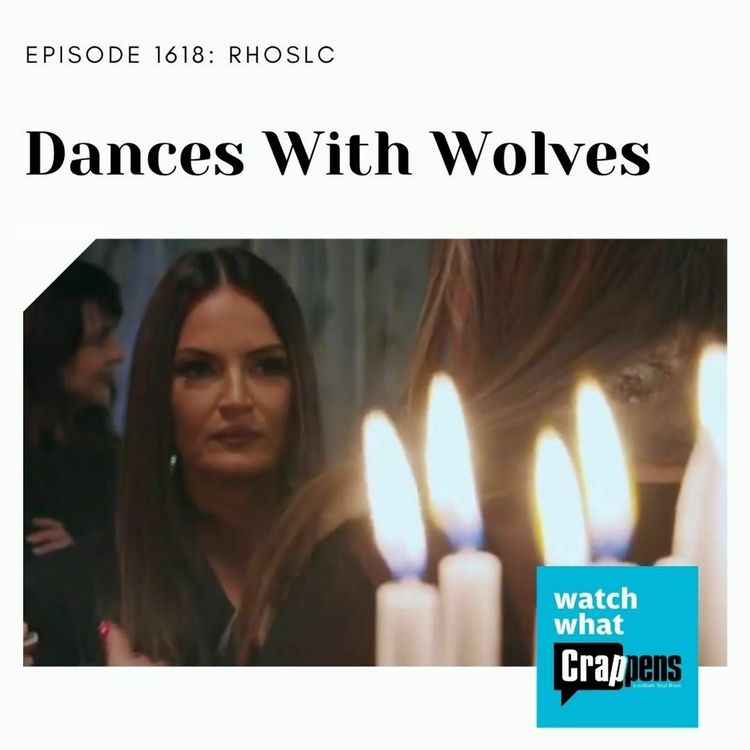 cover art for RHOSLC: Dances With Wolves
