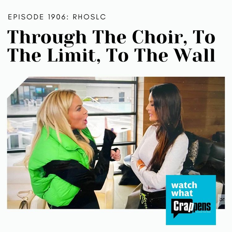 cover art for RHOSLC: Through The Choir, To The Limit, To The Wall