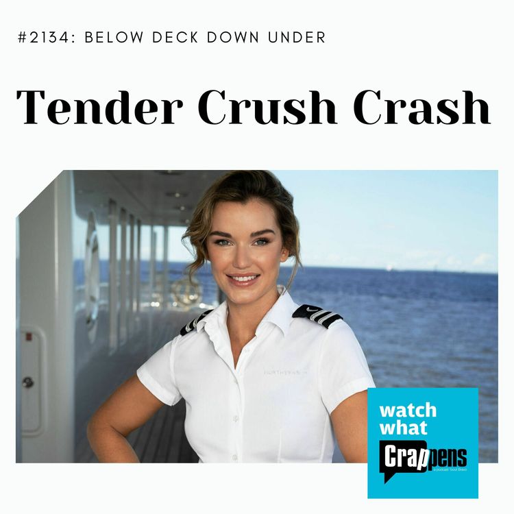 cover art for Below Deck Down Under: Tender Crush Crash