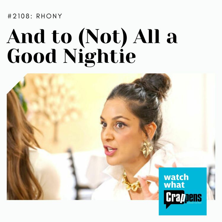 cover art for RHONY: And to (Not) All a Good Nightie