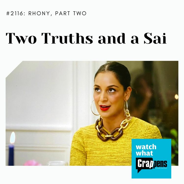 cover art for RHONY: Two Truths and a Sai, Part Two