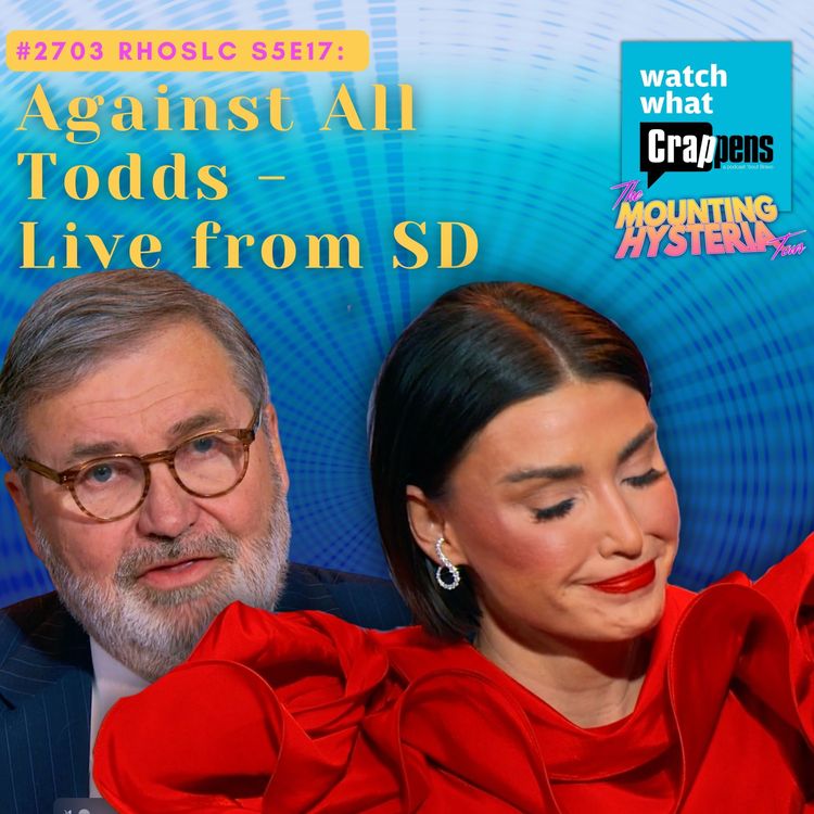 cover art for #2703  RHOSLC S5E17: Against All Todds - Live from SD