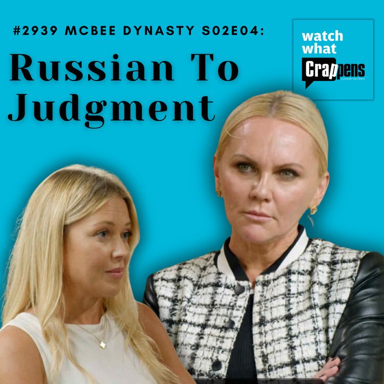 cover art for #2939  McBee Dynasty S02E04: Russian To Judgment