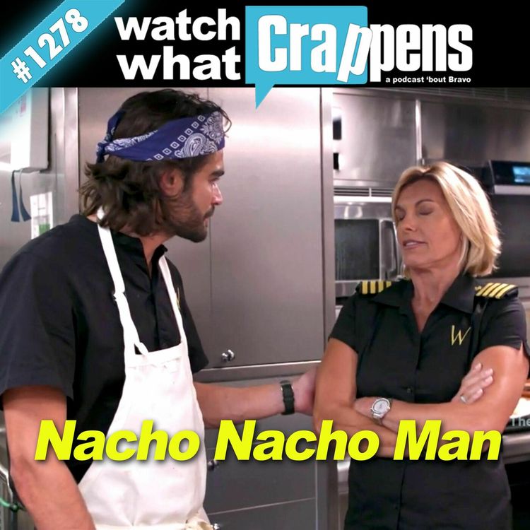 cover art for BelowDeckMed: Nacho Nacho Man