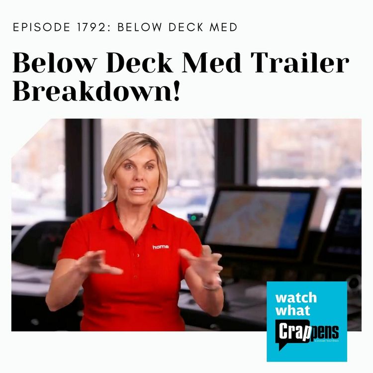 cover art for Below Deck Med Trailer Breakdown!