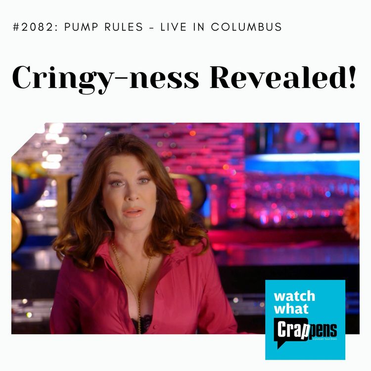cover art for Pump Rules: Cringy-ness Revealed!