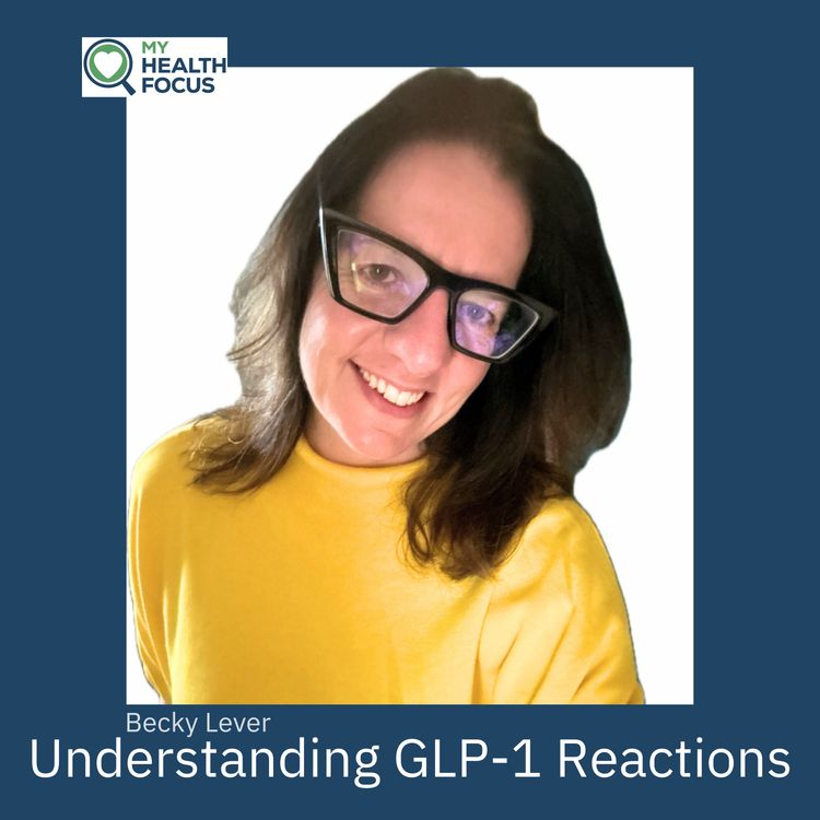 cover art for GLP-1 Medications: How the Body Can React in the Early Stages