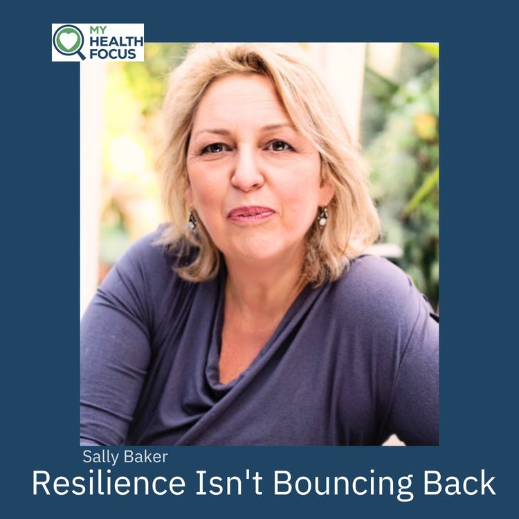 cover art for The Getting of Resilience: Sally Baker on Health Anxiety