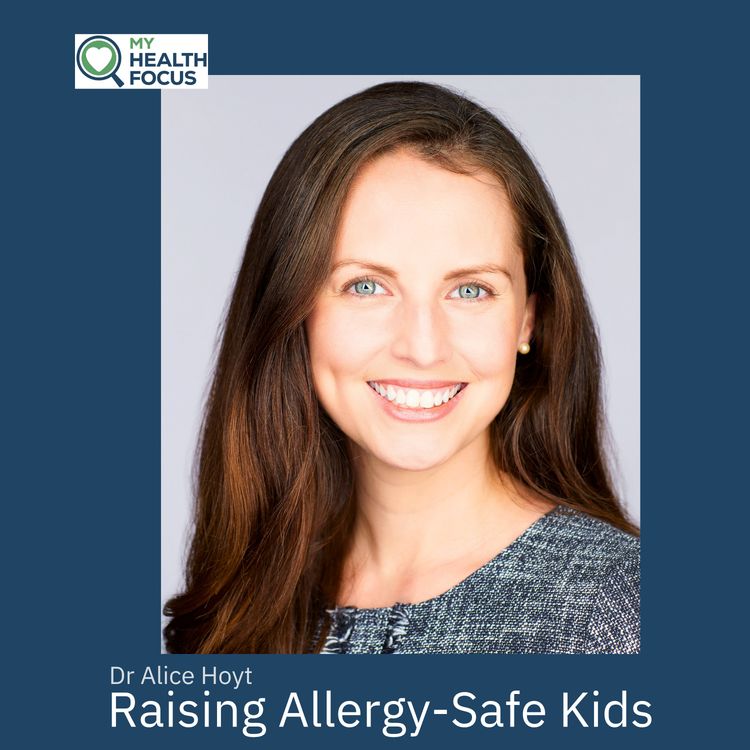 cover art for Dr Alice Hoyt: Why cure is the wrong word in food allergy care