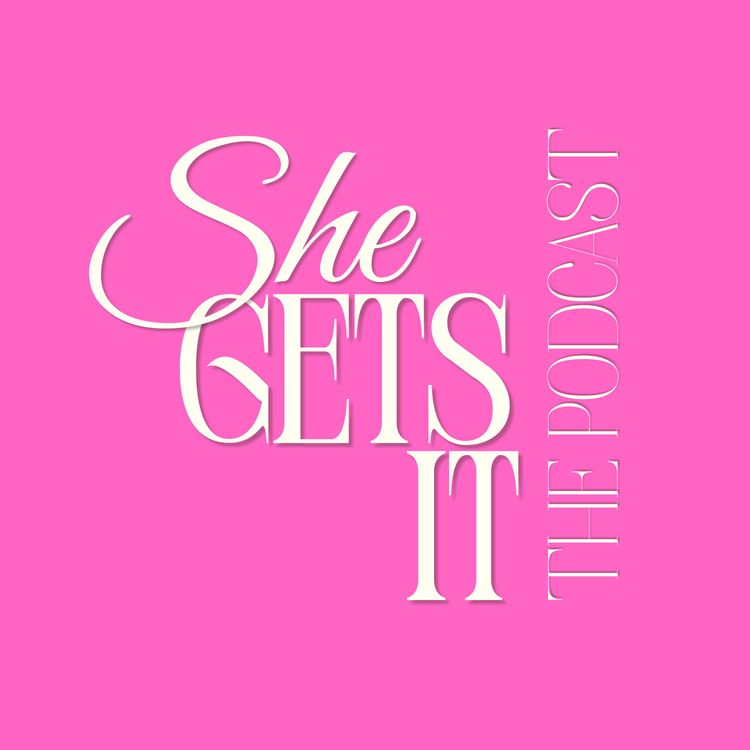 cover art for "She Gets It" - Wellness Edition