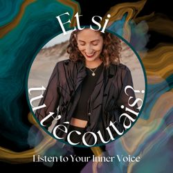 cover art for Et si tu t'écoutais? 