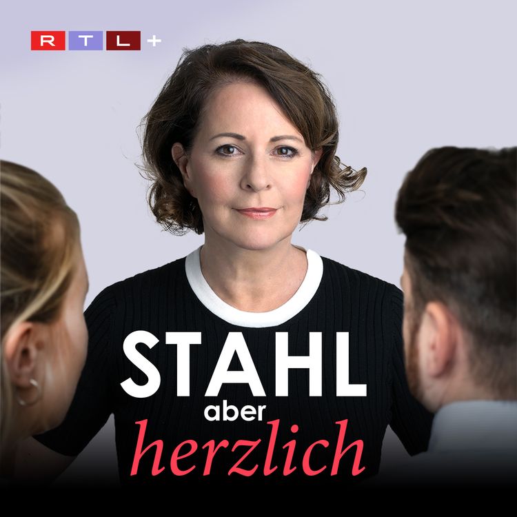 cover art for Steffis neuer Podcast: "Stahl aber herzlich"