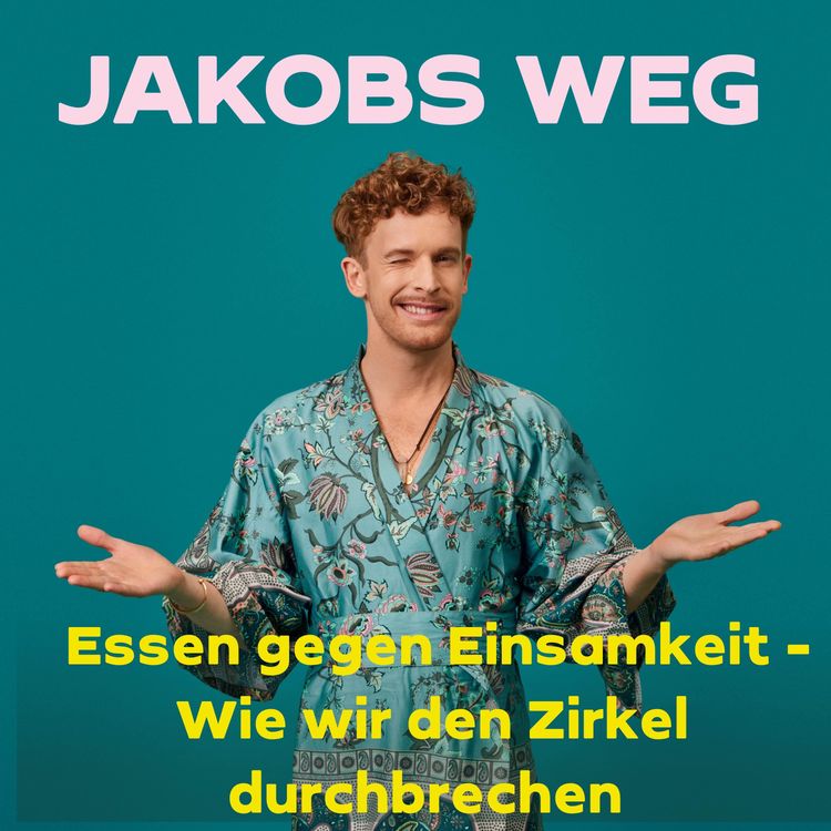cover art for Essen gegen Einsamkeit - Wie wir den Zirkel durchbrechen