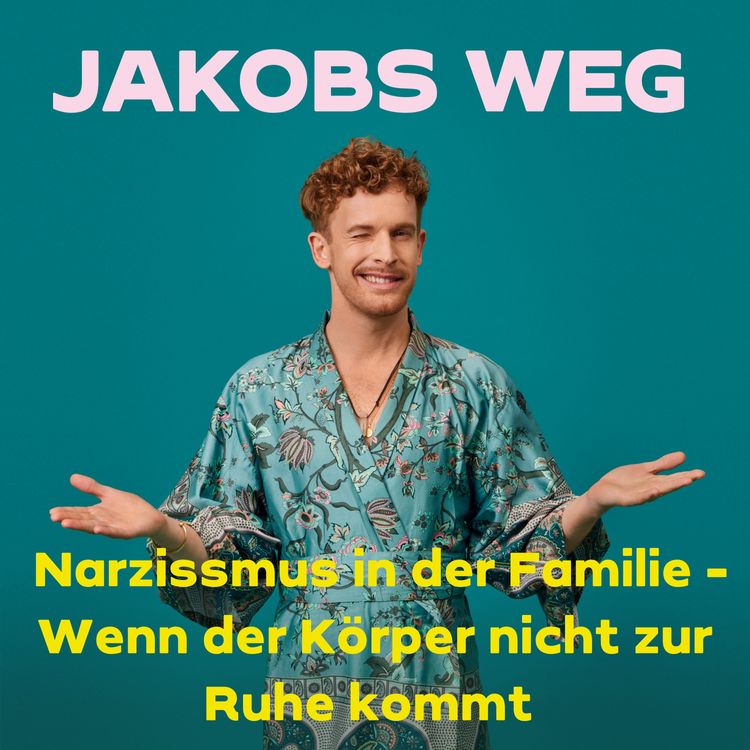 cover art for Narzissmus in der Familie - Wenn der Körper nicht zur Ruhe kommt 