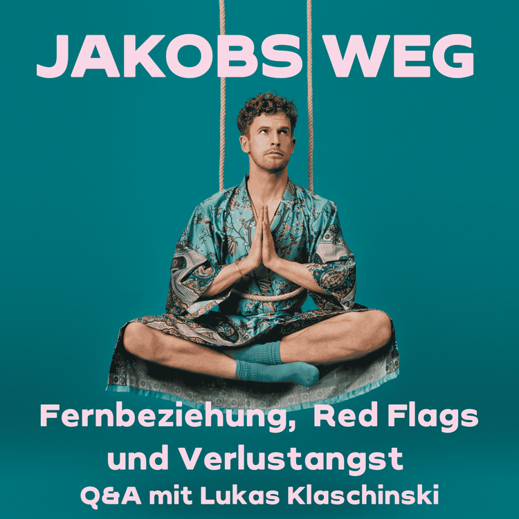 cover art for Fernbeziehung, Red Flags und Verlustangst - Q&A mit Lukas