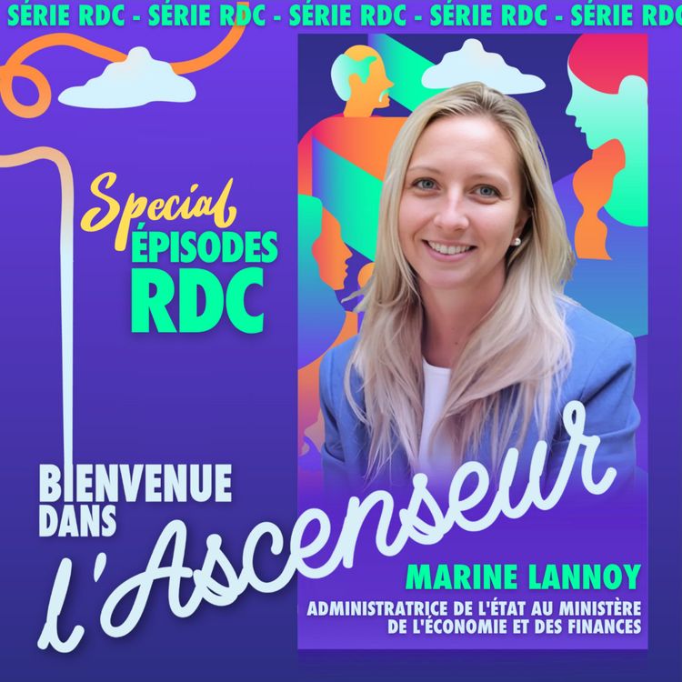 cover art for [RDC] Marine Lannoy _ Administratrice de l'État au ministère de l'Économie et des Finances