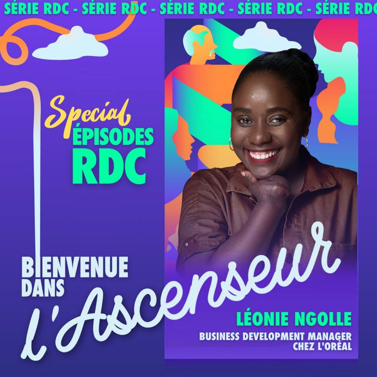 cover art for [RDC] Léonie Ngolle _ Business Development Manager chez L'Oréal