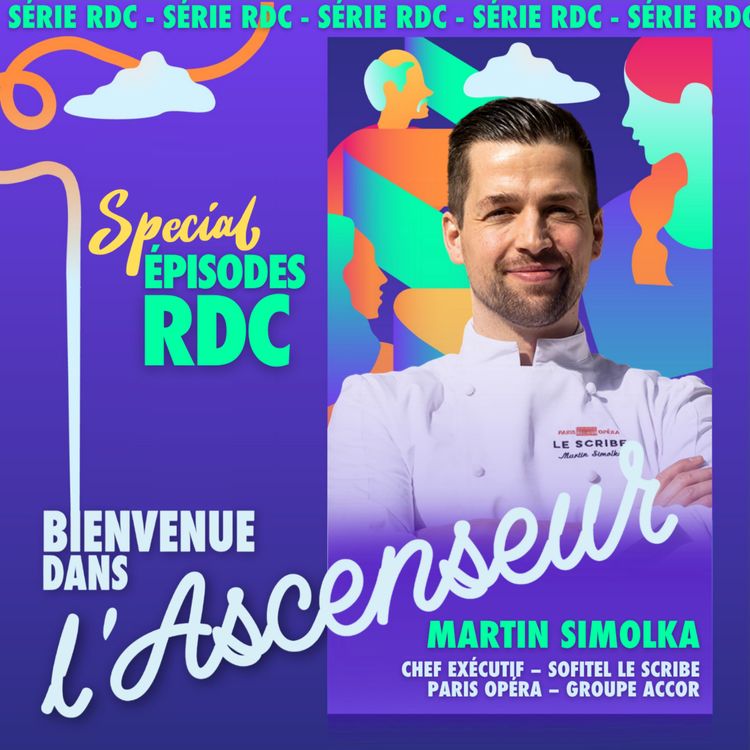 cover art for [RDC] Martin Simolka _ Chef exécutif – Sofitel Le Scribe Paris Opéra – Groupe Accor