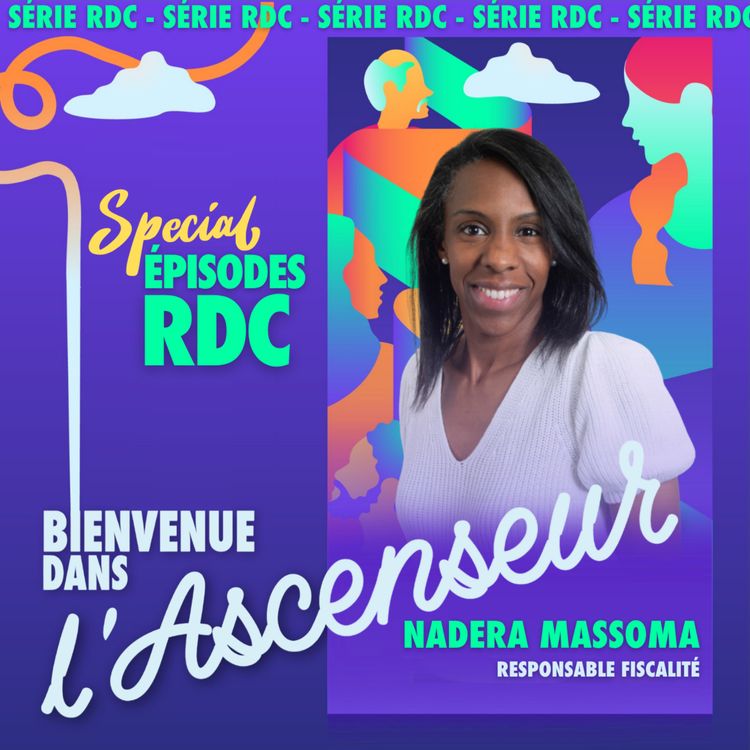 cover art for [RDC] Nadera Massoma _ Responsable fiscalité