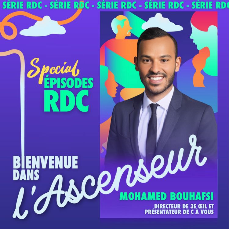 cover art for [RDC] Mohamed Bouhafsi _ Directeur de 3e Œil et présentateur de C à vous