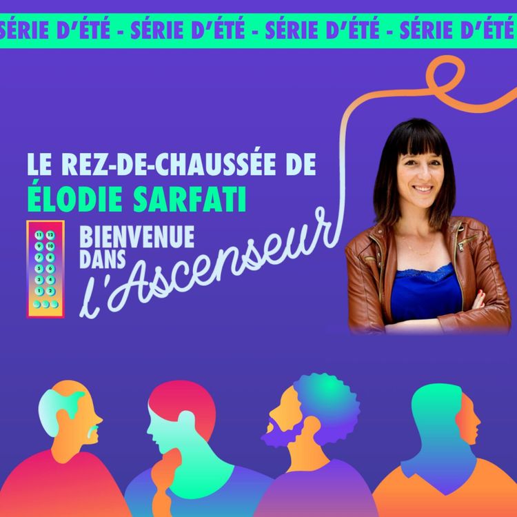 cover art for [REZ-DE-CHAUSSEE] - S1 E7 - Elodie Sarfati