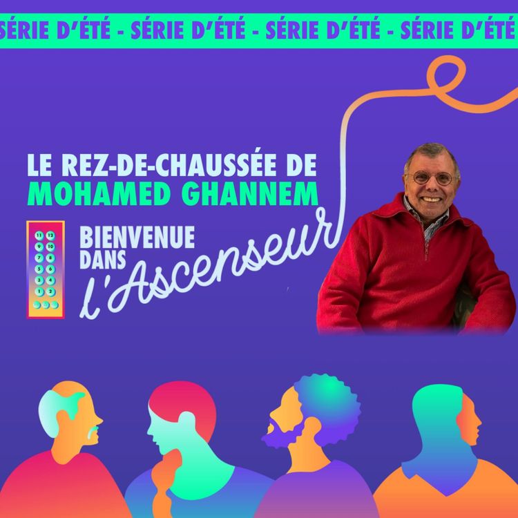 cover art for [REZ-DE-CHAUSSEE] - S1 E8 - Mohamed Ghannem