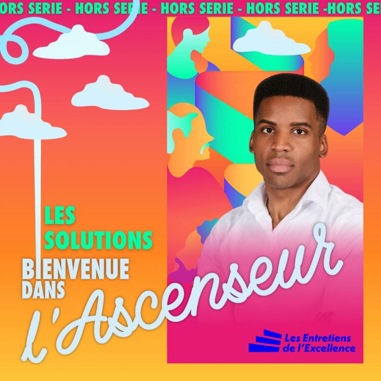 cover art for [SOLUTION]-  Vois loin dans tes études avec Les Entretiens de l’Excellence