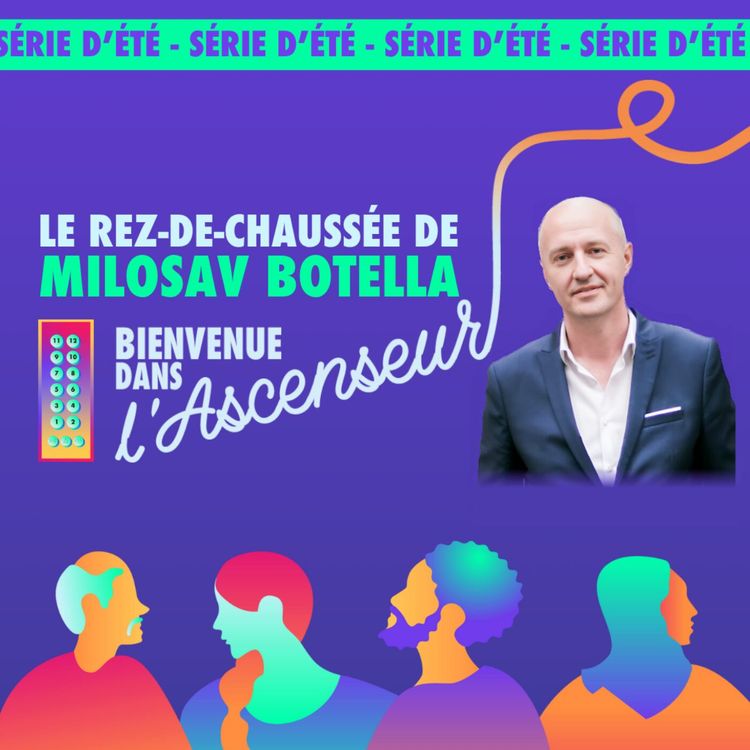 cover art for [REZ-DE-CHAUSSEE] - S1 E6 - Milosav Botella