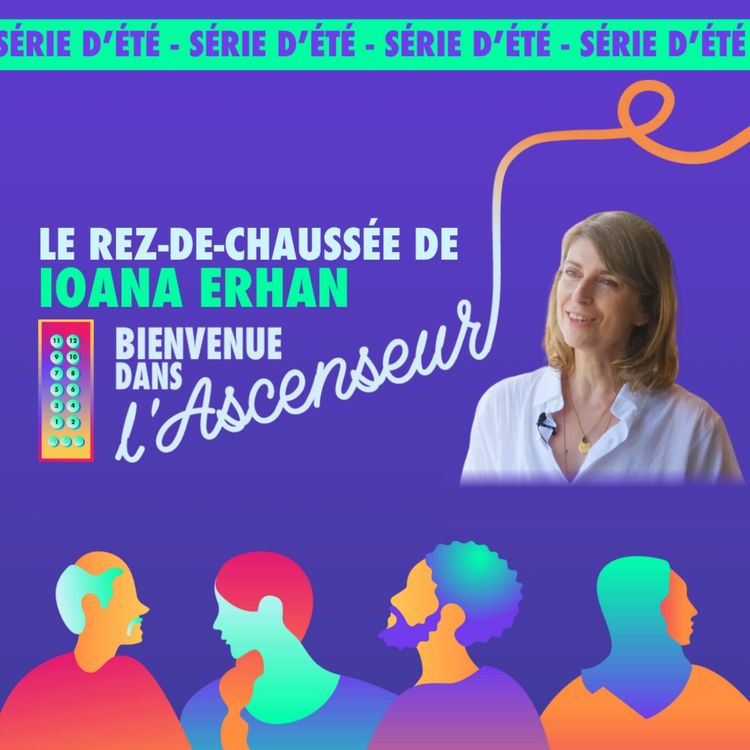 cover art for [REZ-DE-CHAUSSEE] - S1 E1 - Ioana Erhan