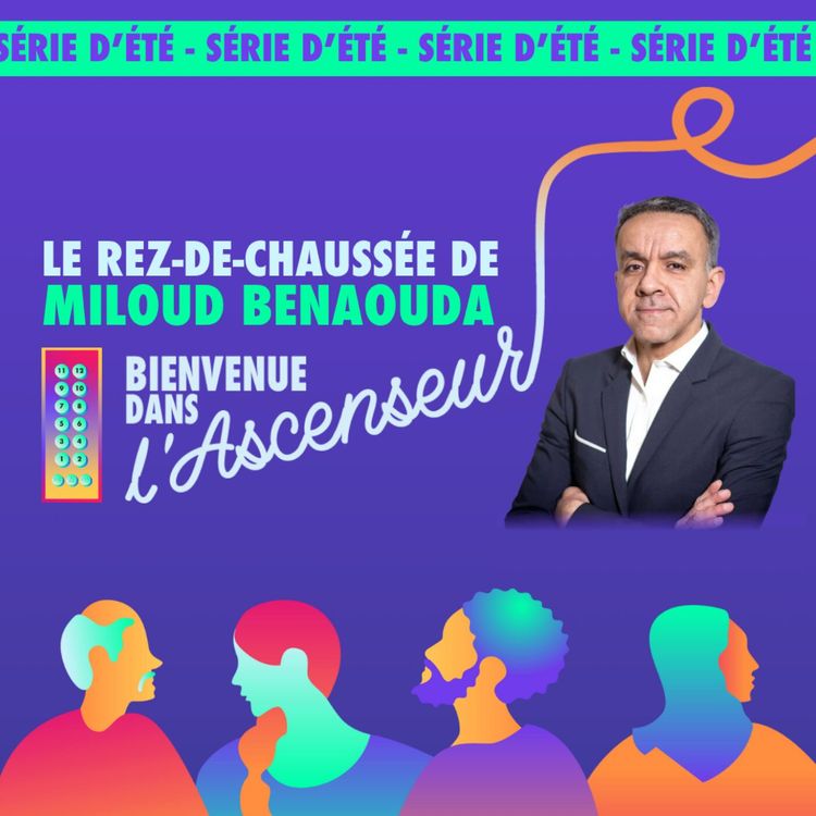 cover art for [REZ-DE-CHAUSSEE] - S2 E2 - Miloud Benaouda